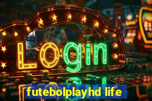 futebolplayhd life